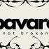 Pavaro Not Broken