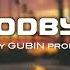 FREE Pop X House X EDM Type Beat GOODBYES 119 Bpm By GUBIN Prod