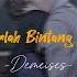 Dengarlah Bintang Hatiku Demeises Speed Up Reverb