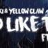 Steve Aoki Yellow Claw End Like This Ft RUNN Lyric