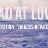 Halsey Bad At Love Dillon Francis Remix