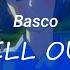 Basco SELL OUT Slowed Reverb