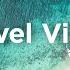 Travel Vibes Soft Moods For Your Vacation