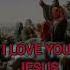 I Love You Lord Jesus Ll Iloveyoujesus Jesus Viral Shorts Ytshorts