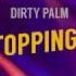 Dirty Palm No Stopping Love Lyrics