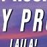 1 HOUR Laila Not My Problem Lyrics