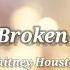 Whitney Houston Where Do Broken Hearts Go Lyrics