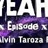 YEAH Affair X Episode X Rock It Dj Alvin Taroza Remix Freedownload