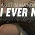 Austin Mahone All I Ever Need Slowed Reverb