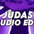 Judas Ultra Slowed Lady Gaga Edit Audio