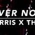 Calvin Harris The Weeknd Over Now Slowed Reverb