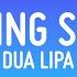 Dua Lipa Training Season Lyrics