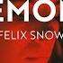 Felix Snow ROZES Demons Lyrics