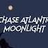 Chase Atlantic Moonlight Sped Up Reverb