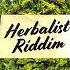 Herbalist Remastered Riddim Mix Full Feat Sizzla Capleton Buju Banton July 2018