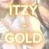 ITZY GOLD Speed Up