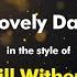 Bill Withers Lovely Day Karaoke Version From Zoom Karaoke