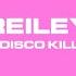 Reiley Let It Ring Disco Killerz Remix