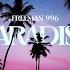 FREEMAN 996 Paradise Lyric Video