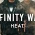 INFINITY WAR HEAT The Score