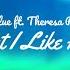 Jonas Blue What I Like About You Ft Theresa Rex Lyric Video