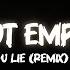 U Lie Remix