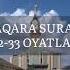 BAQARA SURASI 32 33 OYATLAR TAJVID BILAN