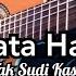 Syahriadi Hewan Pun Tak Sudi Kasihnya Dicuri Apalagi Dia Yang Punya Mata Hati Karaoke Akustik