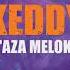 Keddy K Aza Meloko Officiel Lyrics Video 2021