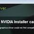 Fix NVIDIA Installer Cannot Continue Error