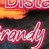 Brandy Long Distance Lyrics