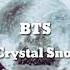 BTS 防弾少年団 Crystal Snow Lyrics Indo