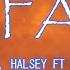 Halsey Eminem If I Fall Ft G Eazy Lyrics