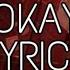 Chase Atlantic Okay Lyrics