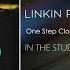 Linkin Park One Step Closer Intro Version 2004 Extended Outro STUDIO VERSION