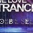 Next DJ Pres We Love Trance 429 Robbie Seed Guestmix 27 04 20