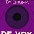 Enigma Return To Innocence De Vox Deep Downtempo Remix Synthwave Unreleased Version