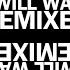 I Will Wait Josh Milan Remix Vocal