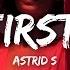 Astrid S The First One Lyrics