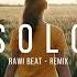 Rawi Beat Solo Slow Remix