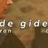 Bora Duran Sen De Gidersen Slowed