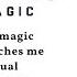 India Arie That Magic Lyrics Video