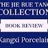 Kangxi Porcelain From The JIE RUI TANG Collection A Book Review