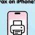 How To Send Fax On IPhone Fax