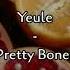 Yeule Pretty Bones