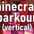 Minecraft Parkour Gameplay NO COPYRIGHT Vertical