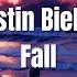 Justin Bieber Fall Lyrics HD