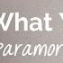 That S What You Get Lyrics Paramore