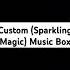 Custom Sparkling Magic Music Box