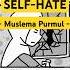 Break Free From Self Hate Muslema Purmul Inspiring Islamic Reminder